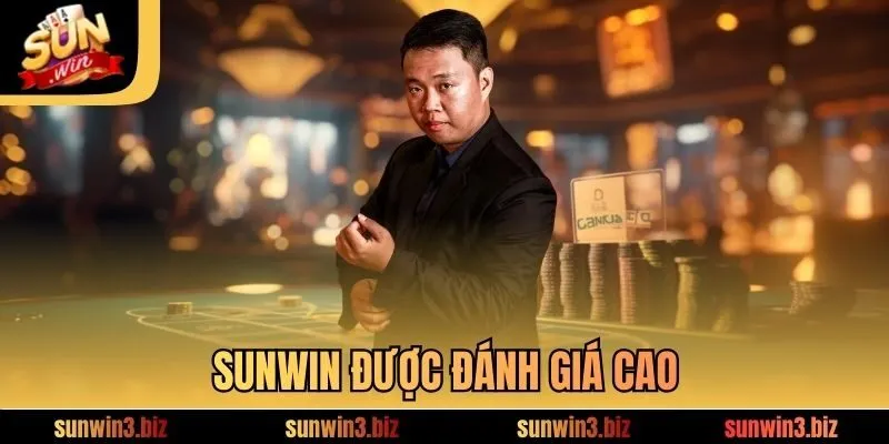 SUNWIN được đánh giá cao